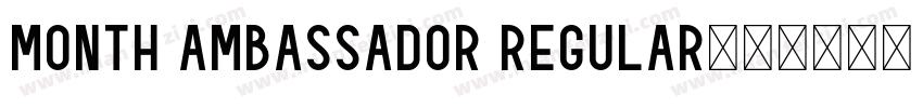 Month Ambassador Regular字体转换